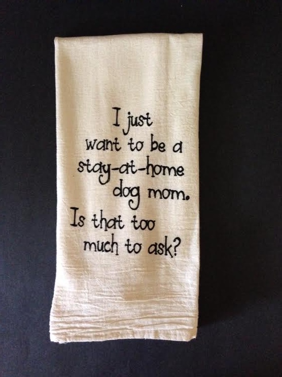 dog mom  flour sack towels custom embroidered dish towels tea towels
